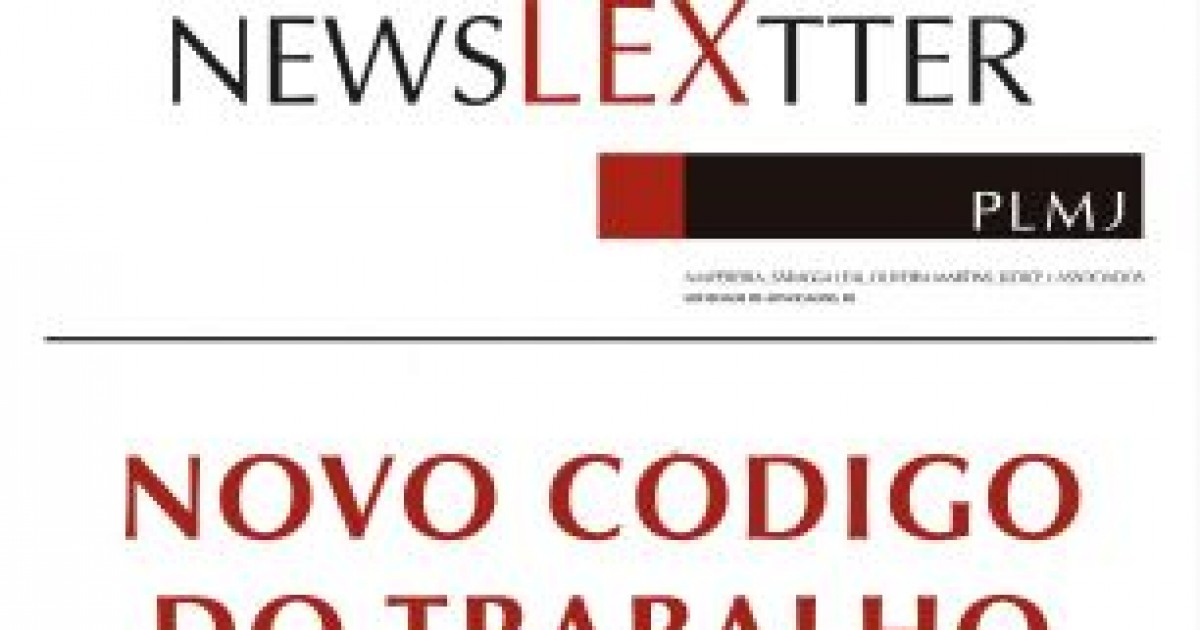 Novo CÓdigo Laboral As 75 Mudanças Mais Importantes Para O Mercado De Trabalho Notas 9570