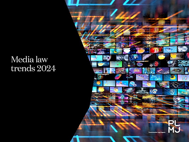 Media law trends 2024